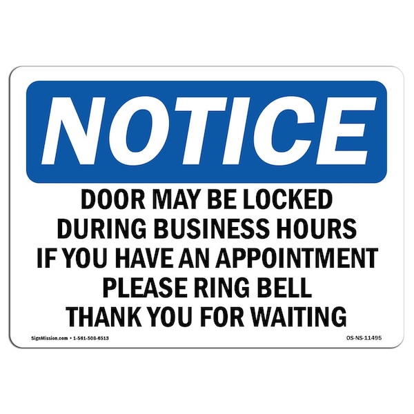 Signmission Sign, 7" H, Plastic, Door May Be Locked During Business Hours Sign, Landscape, L-11495 OS-NS-P-710-L-11495 - main
